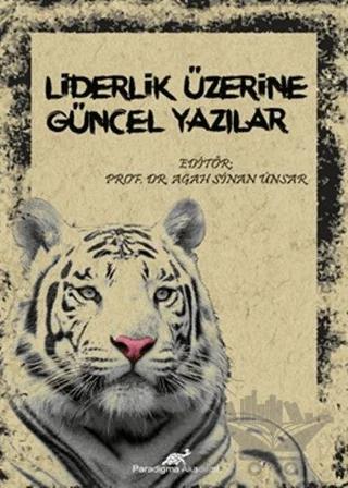 Liderlik Üzerine Güncel Yazılar