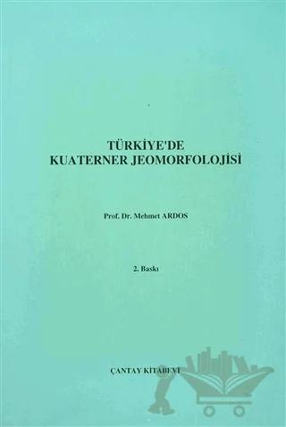 Türkiye'de  Kuaterner Jeomorfolojisi