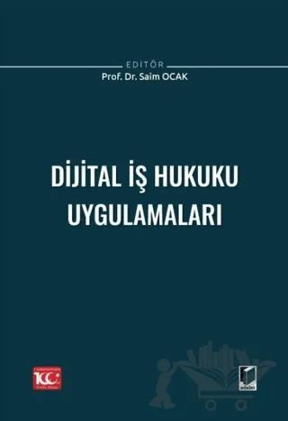Dijital İş Hukuku Uygulamaları