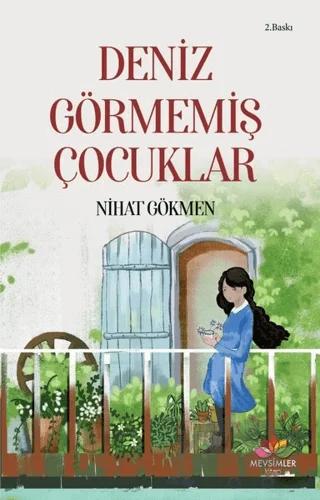 Deniz Görmemiş Çocuklar