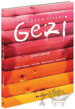 Gözün İsyanı Gezi