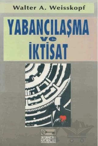 Yabancılaşma ve İktisat