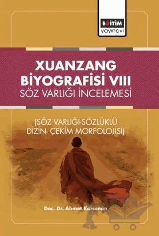 Xuanzang Biyografisi VIII Söz Varlığı İncelemesi