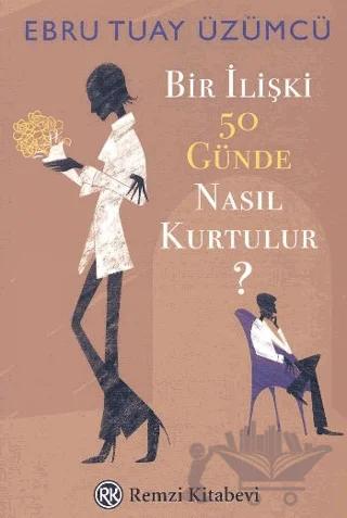 Bir İlişki 50 Günde Nasıl Kurtulur?
