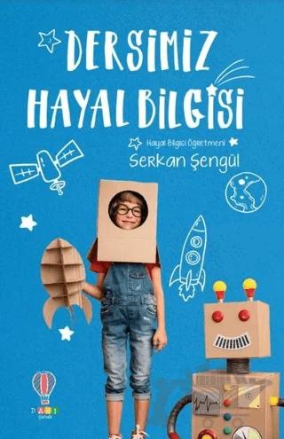 Dersimiz Hayal Bilgisi