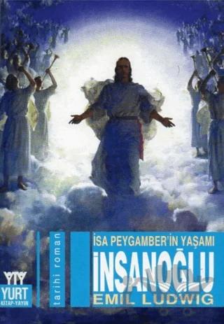 İnsanoğlu (İsa Peygamber’in Yaşamı)
