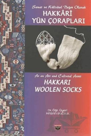 Sanat ve Kültürel Değer Olarak Hakkari Yün Çorapları