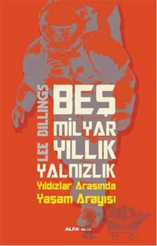 Beş Milyar Yıllık Yalnızlık