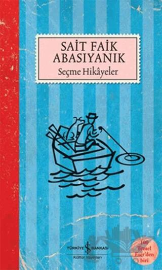 Sait Faik Abasıyanık Seçme Hikayeler