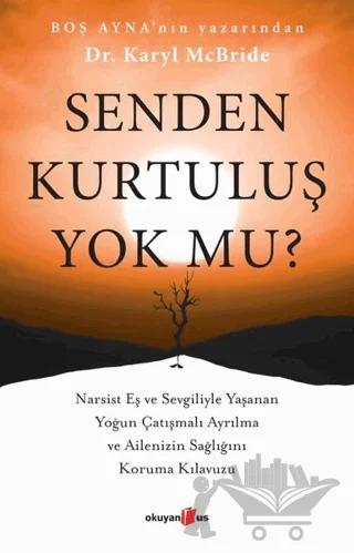Senden Kurtuluş Yok mu?