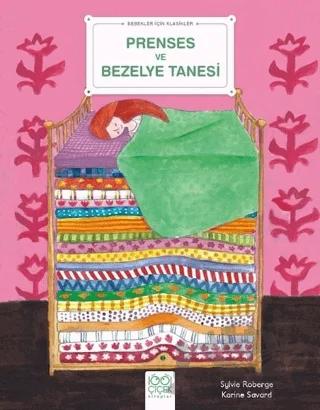 Prenses ve Bezelye Tanesi - Bebekler İçin Klasikler