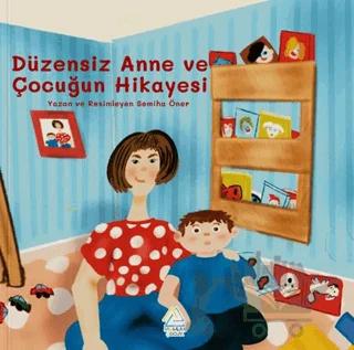 Düzensiz Anne ve Çocuğun Maceraları