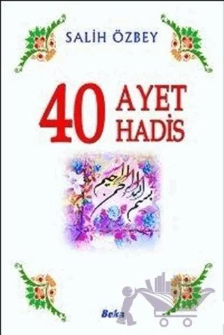 40 Ayet 40 Hadis