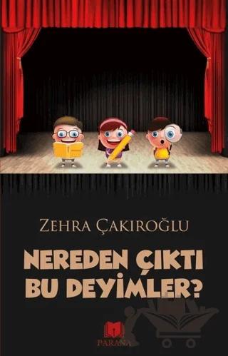 Nereden Çıktı Bu Deyimler?