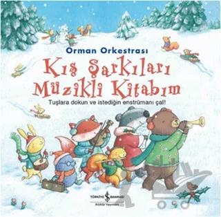Orman Orkestrası - Kış Şarkıları Müzikli Kitabım