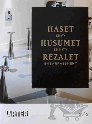 Haset, Husumet, Rezalet 2/2