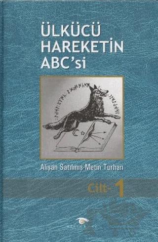 Ülkücü Hareketin ABC'si (3 Cilt Takım)