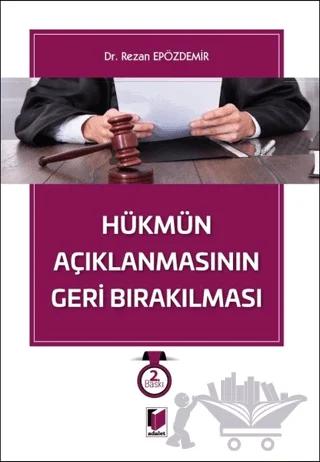 Hükmün Açıklanmasının Geri Bırakılması