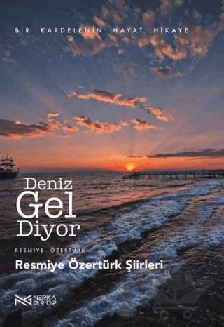 Deniz Gel Diyor