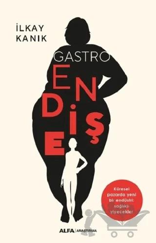 Gastro Endişe