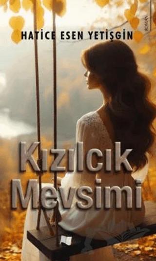 Kızılcık Mevsimi