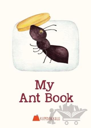 My Ant Book – Işıl Erverdi – Kumdan Kale kitap kapağı