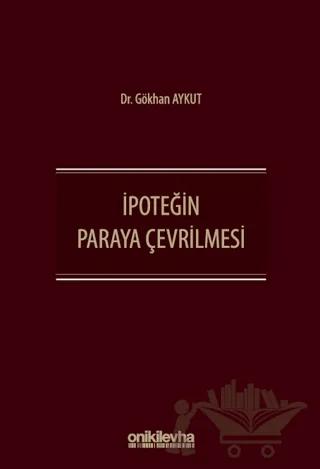 İpoteğin Paraya Çevrilmesi