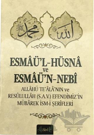 Esmaü’l-hüsna ve Esmaü’n-Nebi