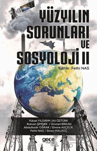 Yüzyılın Sorunları ve Sosyoloji 2