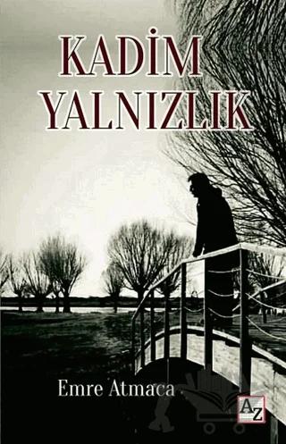 Kadim Yalnızlık