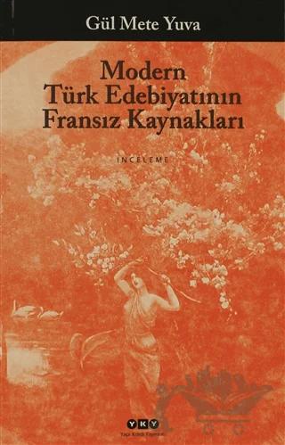 Modern Türk Edebiyatı’nın Fransız Kaynakları