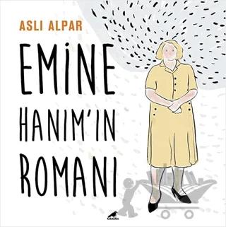 Emine Hanım’ın Romanı