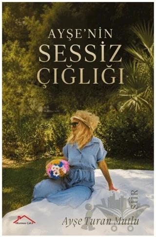 Ayşe'nin Sessiz Çığlığı