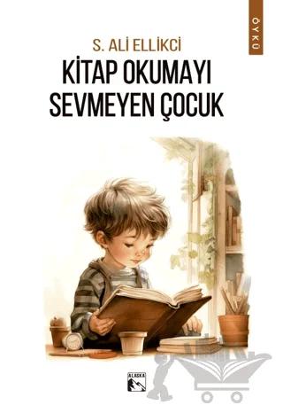 Kitap Okumayı Sevmeyen Çocuk