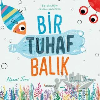 Bir Tuhaf Balık