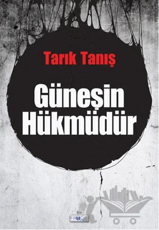 Güneşin Hükmüdür