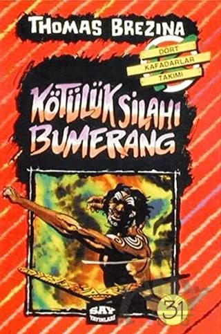 Kötülük Silahı Bumerang