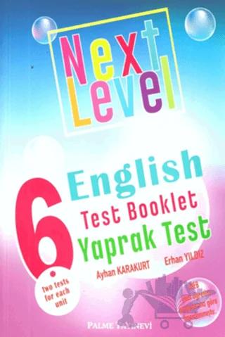 Palme 6. Sınıf Next Level English Test Booklet Yaprak Test