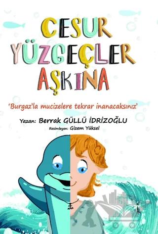 Cesur Yüzgeçler Aşkına