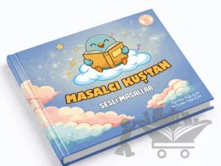 Masalcı Kuştan Sesli Masallar