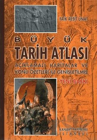 Kanaat Açıklamalı Büyük Tarih Atlası