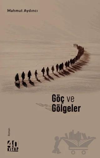 Göç ve Gölgeler