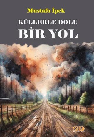 Küllerle Dolu Bir Yol