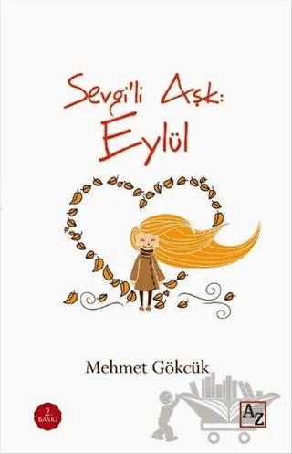 Sevgili Aşk: Eylül