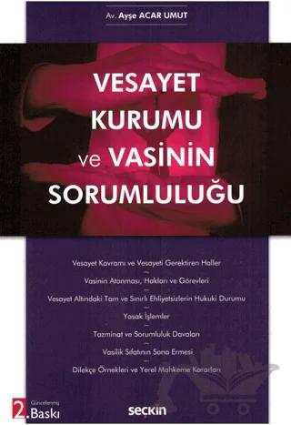 Vesayet Kurumu ve Vasinin Sorumluluğu