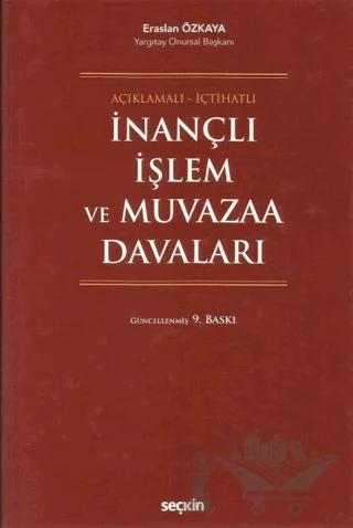 İnançlı İşlem ve Muvazaa Davaları – Eraslan Özkaya – Seçkin Yayıncılık kitap kapağı