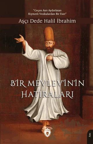 Bir Mevlevi’nin Hatıraları