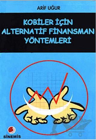 KOBİ’ler İçin Alternatif Finansman Yöntemleri