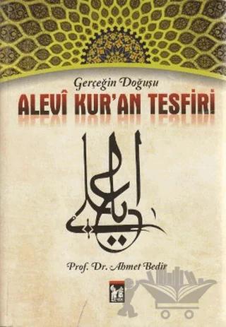 Gerçeğin Doğuşu Alevi Kur’an Tesfiri