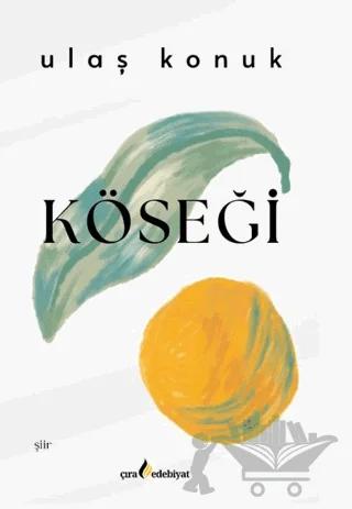 Köseği – Ulaş Konuk – Çıra Yayınları kitap kapağı